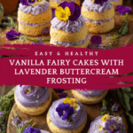 Vanilla and Pansy Fairy Cakes with Lavender Buttercream Recipe