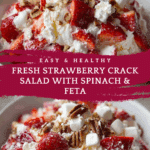 Strawberry Crack Salad Recipe