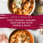 Easy Creamy Lasagna Soup Recipe